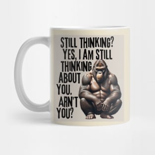 thinking about me, broken heart typograpy with ape Mug